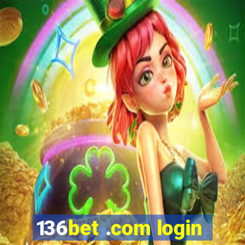 136bet .com login